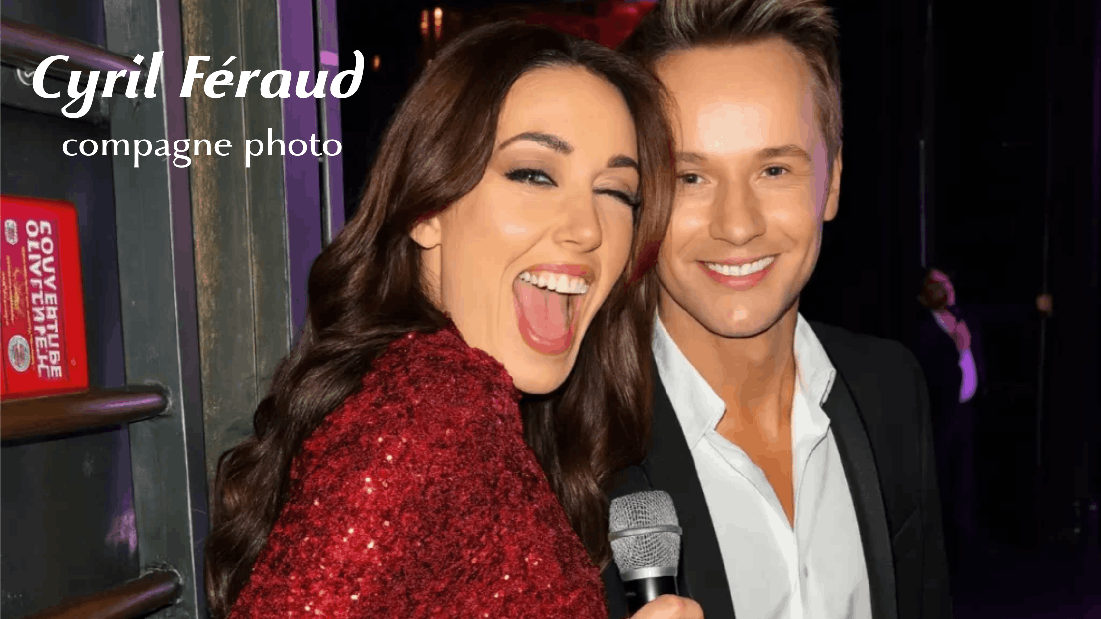 Cyril Féraud compagne photo : vérité sur sa vie privée et son couple